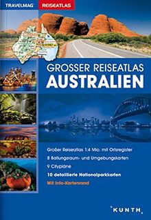 Großer Reiseatlas Australien: 1:4 Mio. (KUNTH Reiseatlanten)