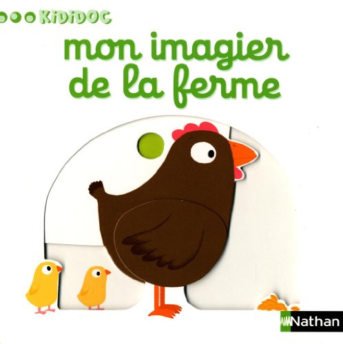 Num&eacute;ro 5 Mon imagier de la ferme Imagiers Kididoc (Jeunesse)