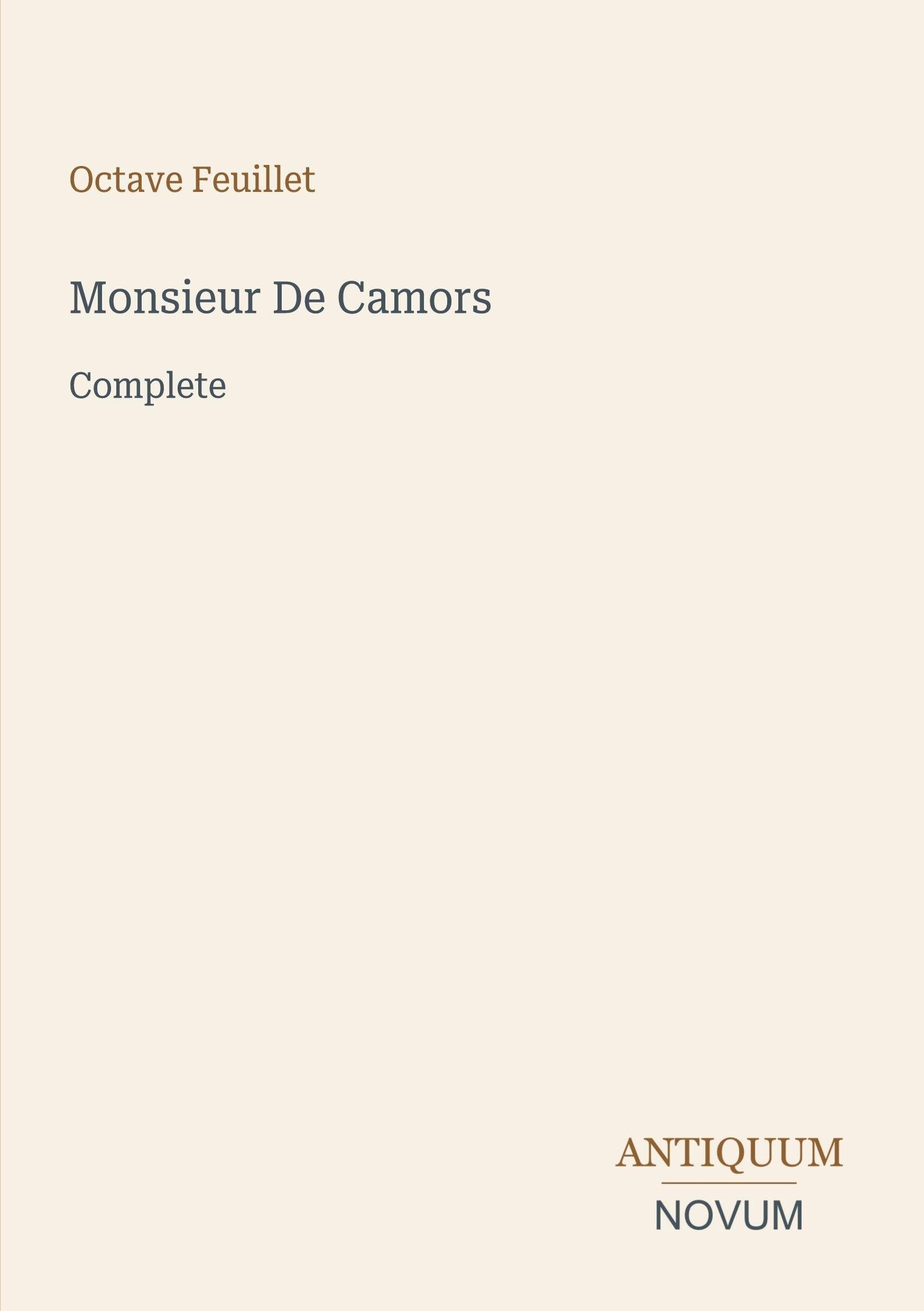 Monsieur De Camors: Complete