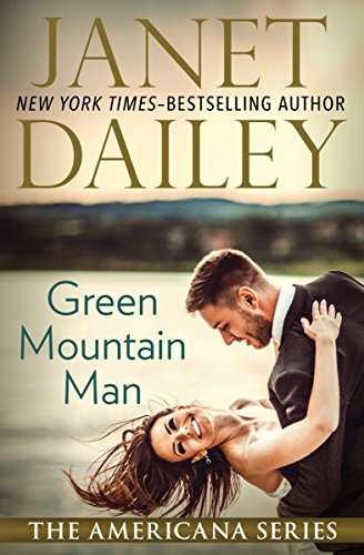 Green Mountain Man: Vermont (The Americana Series, Band 45)
