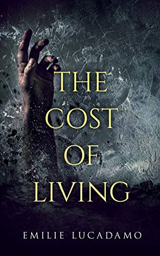 The Cost of Living (In the Darkness, Band 2)