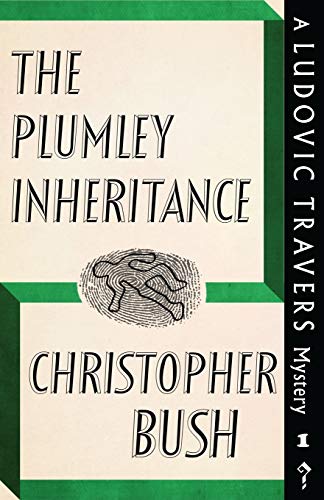 The Plumley Inheritance: A Ludovic Travers Mystery (The Ludovic Travers Mysteries, Band 1)