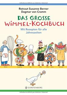 Das große Wimmel-Kochbuch: mit Rezepten für alle Jahreszeiten