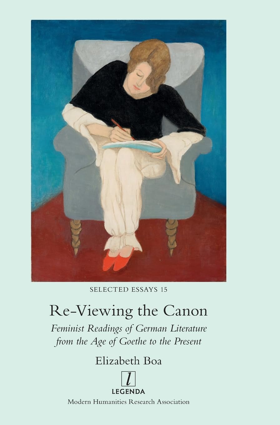 Re-Viewing the Canon: Feminist Readings of German Literature from the Age of Goethe to the Present (Selected Essays, Band 15)