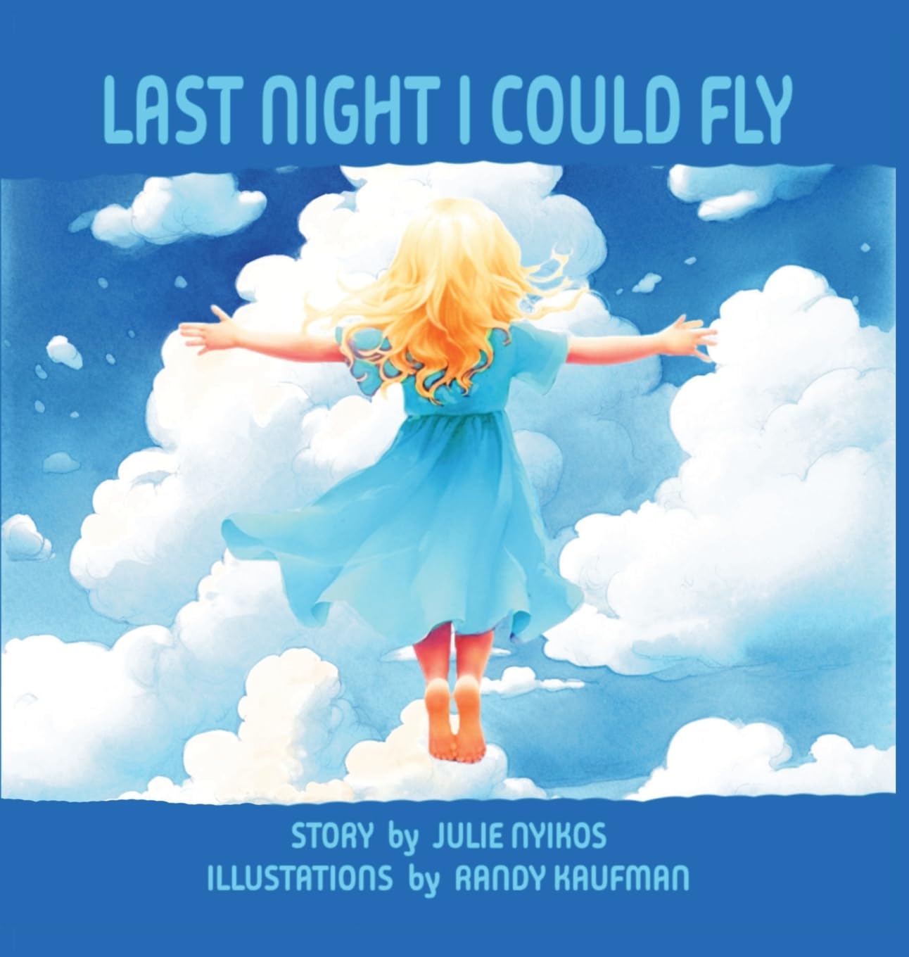 LAST NIGHT I COULD FLY