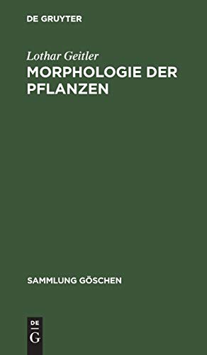 Morphologie der Pflanzen (Sammlung Göschen, 141, Band 141)