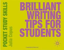 Brilliant Writing Tips for Students (Pocket Study Skills)