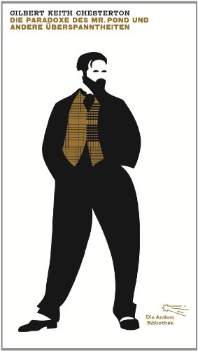 Die Paradoxe des Mr Pond und andere Überspanntheiten - Gilbert K Chesterton Gebunden