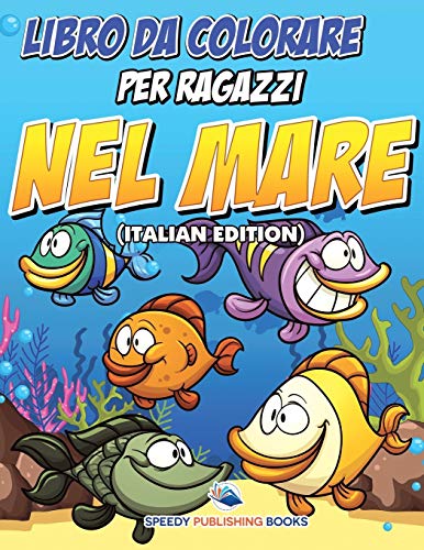 Libro Da Colorare Per Ragazzi - Nel Mare