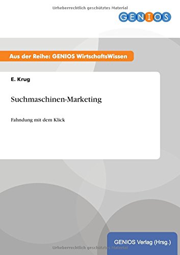 Suchmaschinen-Marketing: Fahndung mit dem Klick