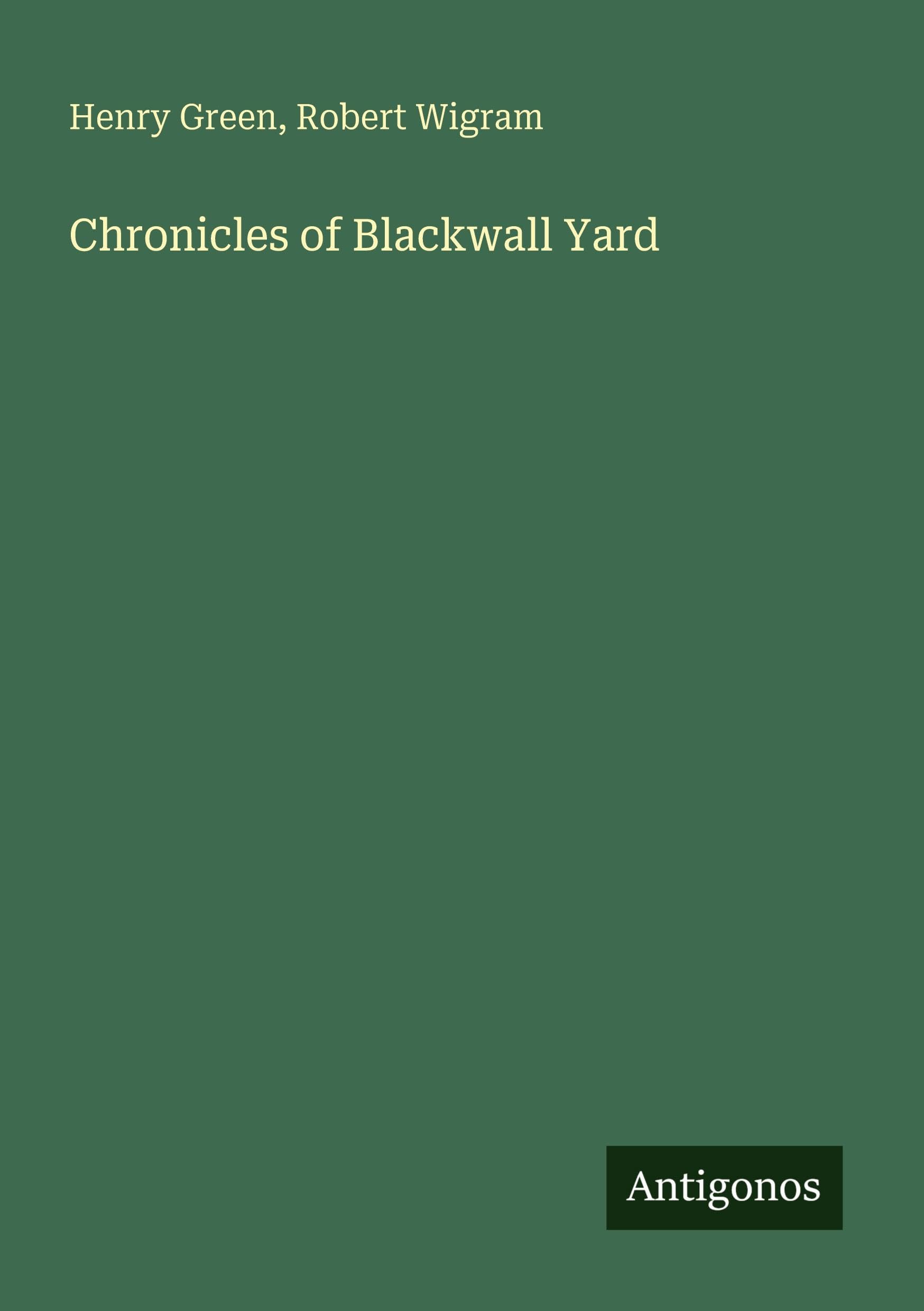 Chronicles of Blackwall Yard