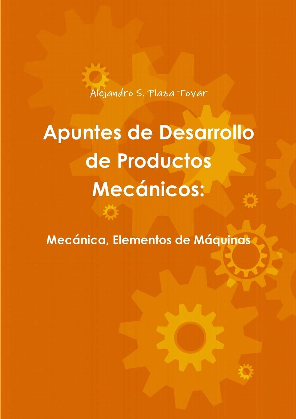 Apuntes de Desarrollo de Productos Mecánicos