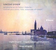 Vincent d'Indy: Symphonie a-Moll 'Italienne' / Concert Op.89