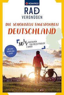 KOMPASS Radvergnügen Die schönsten Tagestouren Deutschland: 30 1/2 Radtouren für Freizeitradler & E-Biker von KOMPASS-KARTEN | Buch | Zustand sehr gut
