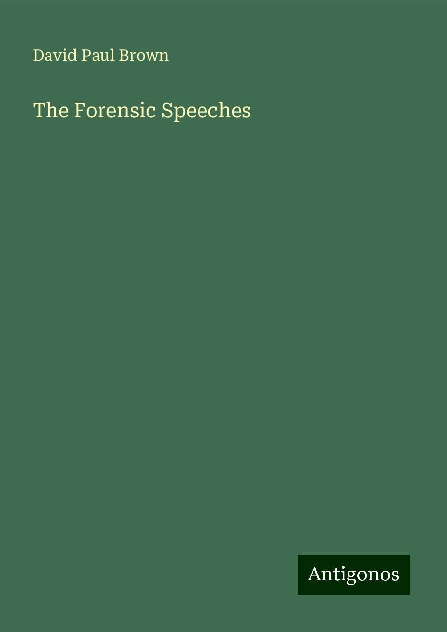 The Forensic Speeches