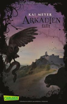 Arkadien-Reihe, Band 3: Arkadien fällt