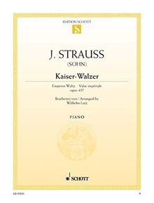 Kaiser-Walzer: op. 437. Klavier. (Edition Schott Einzelausgabe)