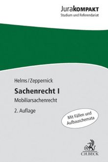 Sachenrecht I: Mobiliarsachenrecht