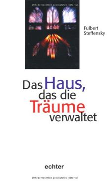 Das Haus, das die Träume verwaltet