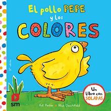 El pollo Pepe y los colores (El pollo Pepe y sus amigos)