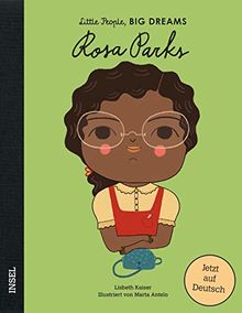 Rosa Parks: Little People, Big Dreams. Deutsche Ausgabe