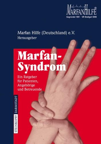 Marfan-Syndrom: Ein Ratgeber für Patienten, Angehörige und Betreuende