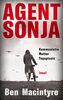 Agent Sonja: Kommunistin, Mutter, Topspionin | Vom unglaublichen, aber wahren Leben der Spionin Ursula Kuczynski (alias Ruth Werner), die den Lauf der Weltgeschichte veränderte