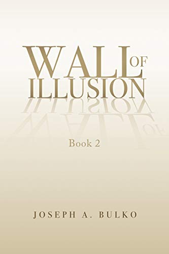 Wall of Illusion Book 2