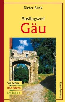 Ausflugsziel Gäu: Wandern  Rad fahren  Entdecken