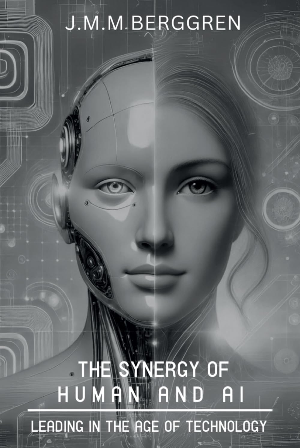 The Synergy of Humans and AI: Leading in the Age of Technology