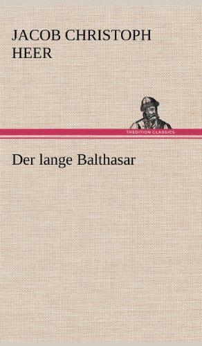 Der lange Balthasar