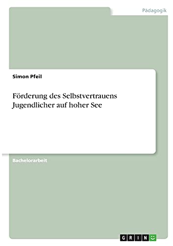 Förderung des Selbstvertrauens Jugendlicher auf hoher See