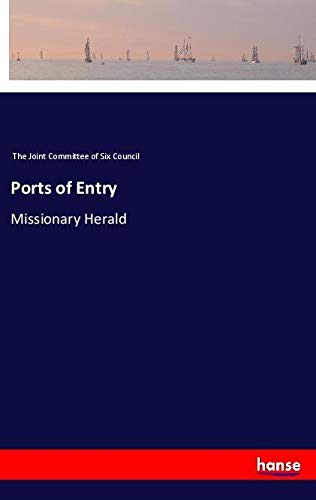 Ports of Entry: Missionary Herald