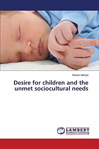 Desire for children and the unmet sociocultural needs