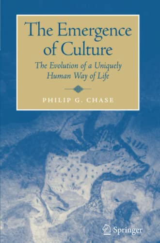 The Emergence of Culture: The Evolution of a Uniquely Human Way of Life