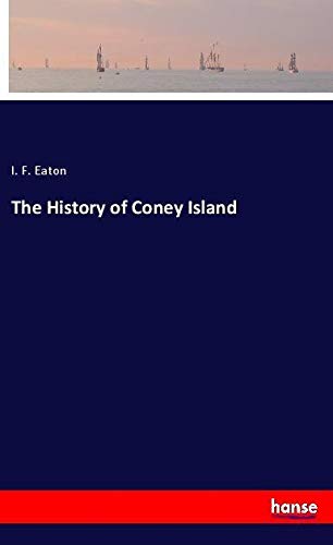 The History of Coney Island