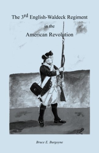 The Third English-Waldeck Regiment in the American Revolutionary War