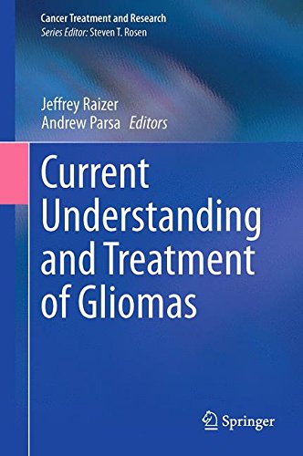 Current Understanding and Treatment of Gliomas (Cancer Treatment and Research)