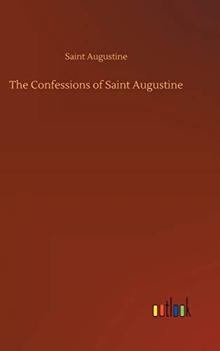 The Confessions Of Saint Augustine