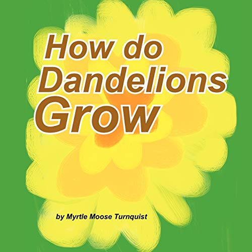 How Do Dandelions Grow