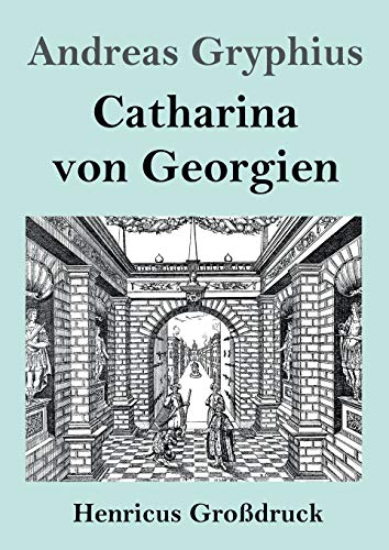 Catharina von Georgien (Großdruck)