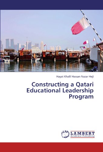 Constructing a Qatari Educational Leadership Program