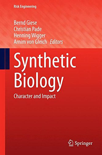 Synthetic Biology: Character and Impact (Risk Engineering)