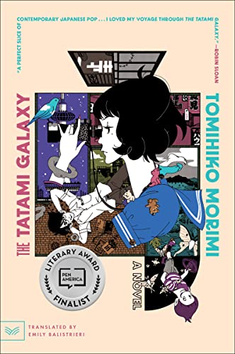 Morimi, Tomihiko: The Tatami Galaxy