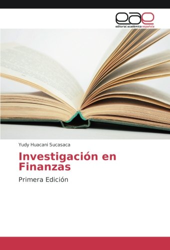 Investigación en Finanzas: Primera Edición