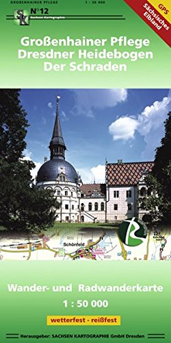 Großenhainer Pflege - Dresdner Heidebogen - Der Schraden: Wander- und Radwanderkarte 1 : 50 000 GPS-fähig wetterfest-reißfest
