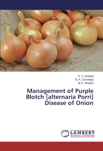 Management of Purple Blotch [alternaria Porri] Disease of Onion