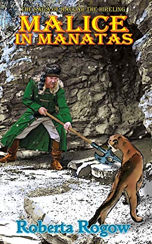 Malice in Manatas (The Saga of Halvar the Hireling, Band 5)