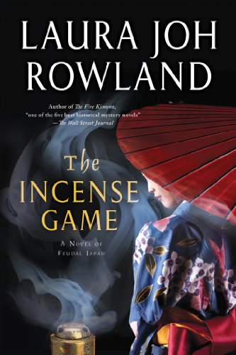 The Incense Game: A Novel of Feudal Japan (Sano Ichiro, Band 16)