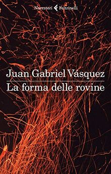La forma delle rovine (I narratori)